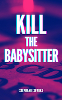 Kill the Babysitter