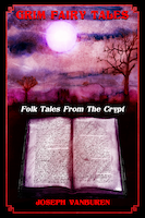 Grim Fairy Tales: Folk Tales from the Crypt