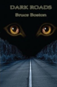 Dark Roads by Bruce Boston