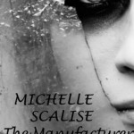 The Manufacturer of Sorrow by Michelle Scalise