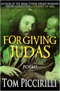 Forgiving Judas by Tom Piccirilli