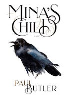 Mina's Child by Paul F Butler