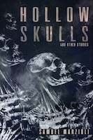 Hollow Skulls and Other Stories 