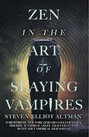 Zen In the Art of Slaying Vampires