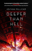 Deeper Than Hell, Joshua Millican