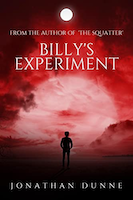 Billy's Experiment | Jonathan Dunne | Jonathan Dunne