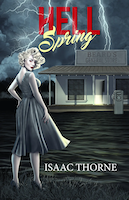 Hell Spring | Isaac Thorne