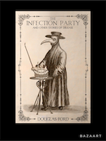The Infection Party and Other Stories of Dis-Ease | Douglas Ford