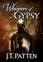 Whispers of a Gypsy | J.T. Patten