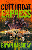 Cutthroat Express | Bryan Cassiday