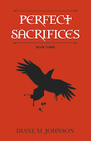 Perfect Sacrifices | Diane M. Johnson