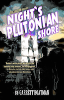Night's Plutonian Shore | Garrett Boatman