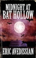 Midnight at Bat Hollow | Eric Avedissian