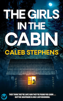 THE GIRLS IN THE CABIN | Caleb Stephens