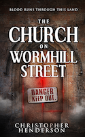 The Church on Wormhill Street | Christopher Henderson