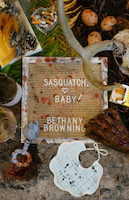 Sasquatch, Baby! | Bethany Browning