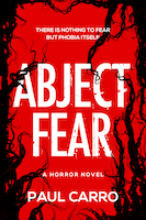 Abject Fear Paul Carro