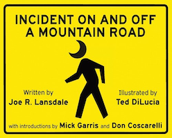 Incident on and off a Mountain Road | Joe R. Lansdale