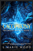 Cacophony: The Realm, Book 2 | L. Marie Wood