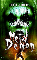 Metal Demon | Julie Hiner