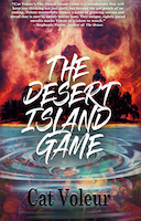 The Desert Island Game | Cat Voleur