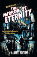 The Mirror of Eternity | Garrett Boatman