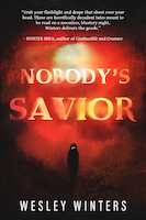 Nobody's Savior | Wesley Winters