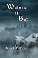 Wolves at Bay | Kerry E.B. Black