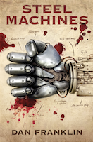 Steel Machines | Dan Franklin | Cemetery Dance Publications