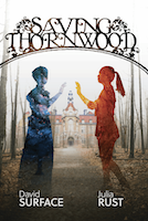 Saving Thornwood | Julia Rust, David Surface