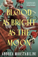A Blood as Bright as the Moon | Andrea Morstabilini