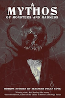 A Mythos of Monsters and Madness | Jeremiah Dylan Cook