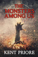 The Monsters Among Us | Kent Priore