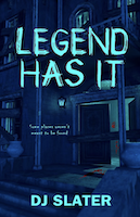 Legend Has It | DJ Slater