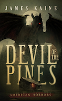 Devil of the Pines | James Kaine