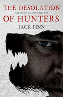 The Desolation of Hunters | Jack Finn