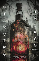 Starving Things by Andrew Herold