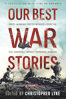 Our Best War Stories: Prize-winning Poetry & Prose from the Col. Darron L. Wright Memorial Awards, Vol. 2. | Mark Mellon