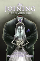 The Joining: Scenes of Wedding Terror | Jacob Steven Mohr