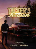 Tucker's Reason | Xavier Cabrera