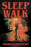 Sleep Walk | Charles Johnston