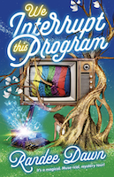 We Interrupt This Program | Randee Dawn