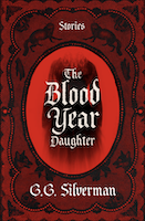The Blood Year Daughter | G.G. Silverman