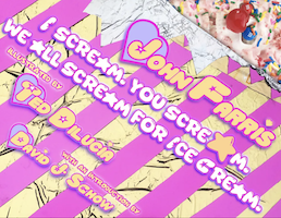 I Scream. You Scream. We All Scream For Ice Cream | John Farris