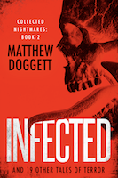 Infected: And 19 Other Tales of Terror | Matthew Doggett