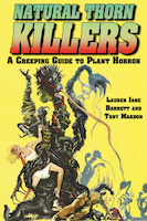 Natural Thorn Killers: A Creeping Guide to Plant Horror | Lauren Jane Barnett and Tony Mardon
