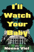 I'll Watch Your Baby  | Neena Viel