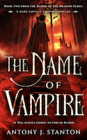 The Name of Vampire | Antony J. Stanton