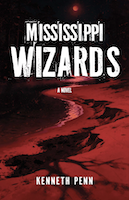 Mississippi Wizards | Kenneth Penn