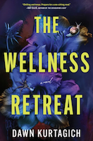 The Wellness Retreat | Dawn Kurtagich